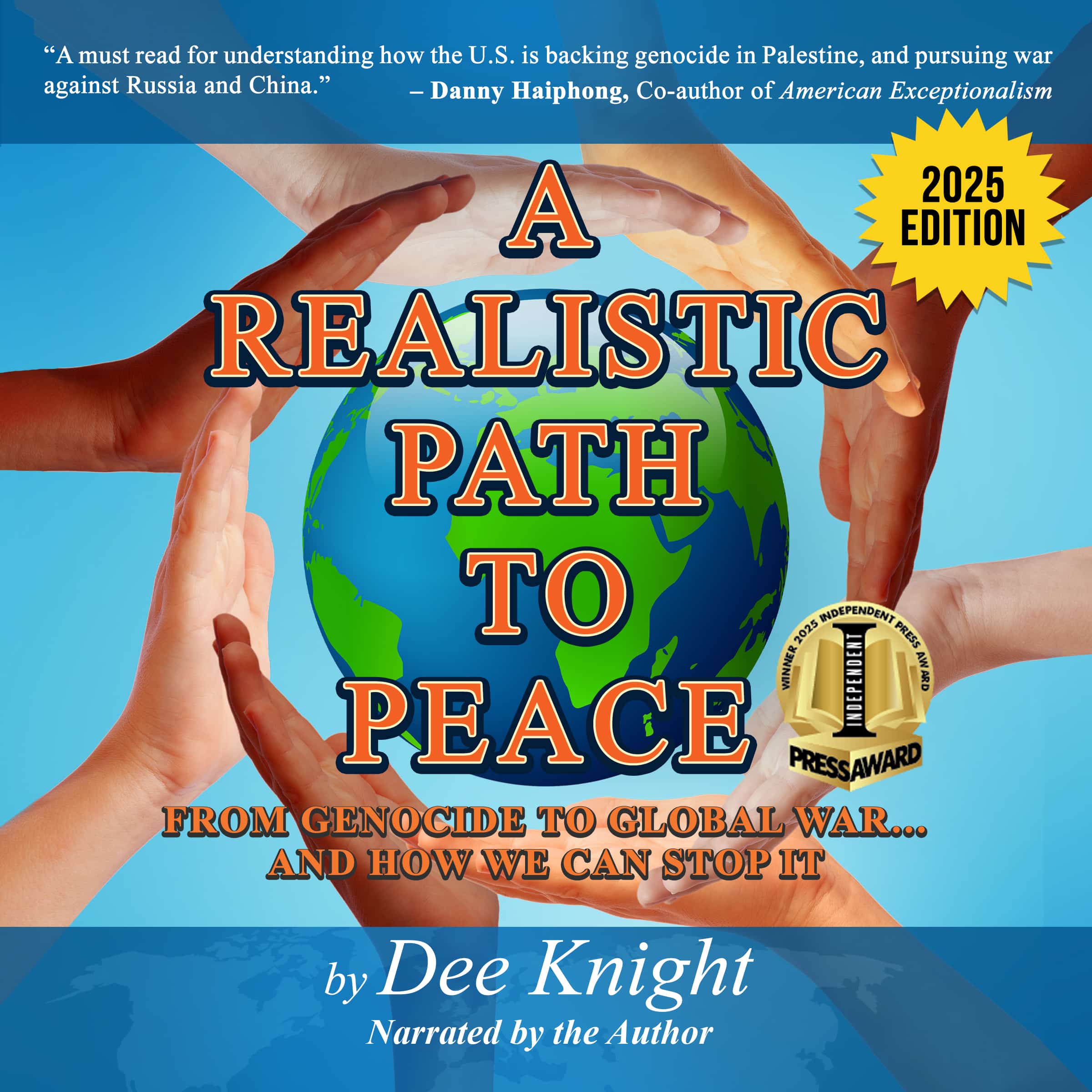 A Realistic Path to Peace: From Genocide to Global War… And How We Can Stop It