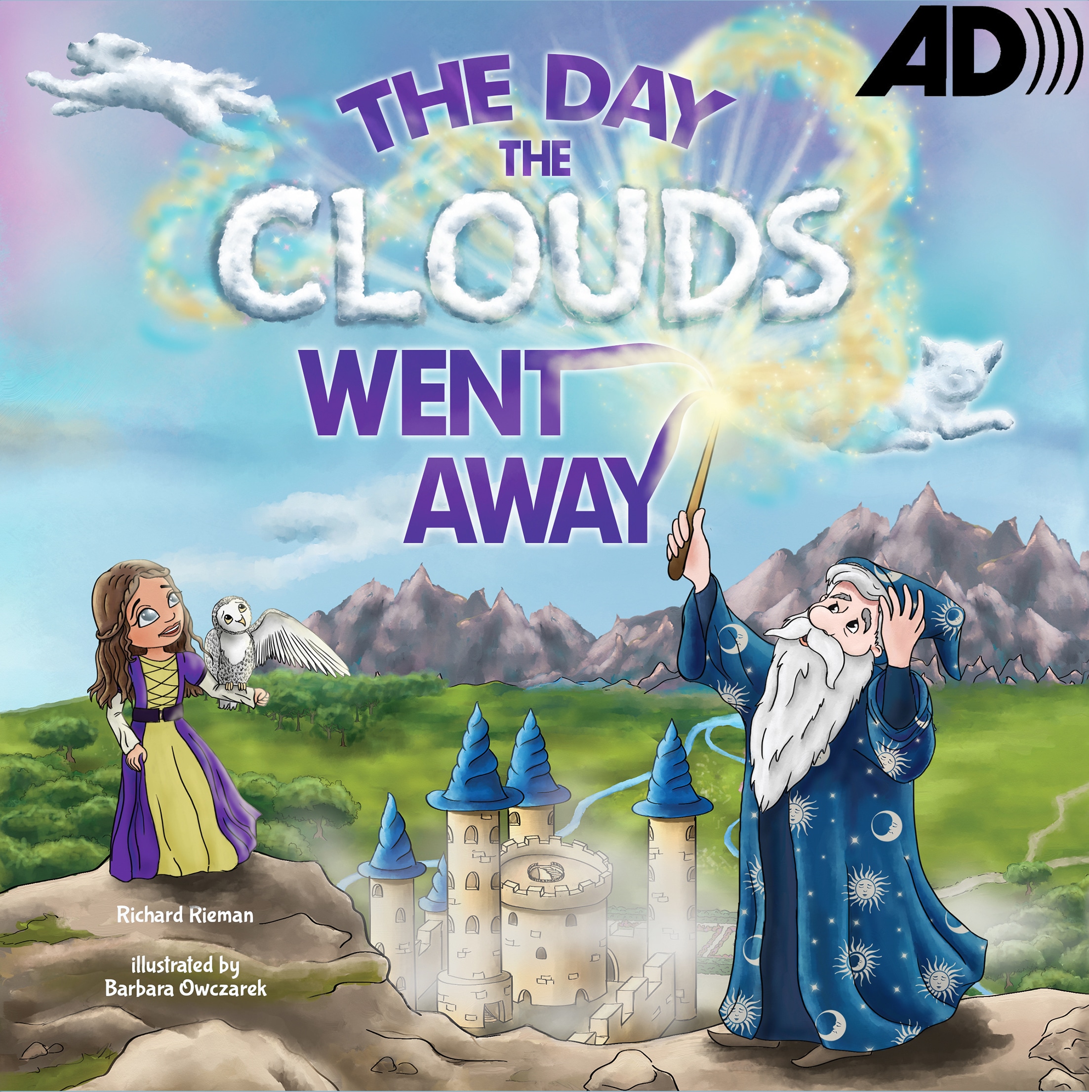 The Day the Clouds Went Away (Tales from the Princessdom)