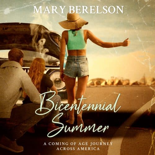 Bicentennial Summer: A Coming-of-Age Journey Across America