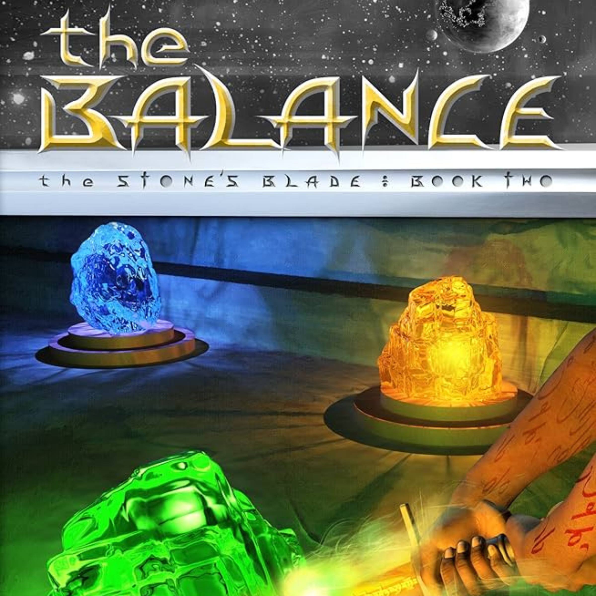 The Balance: The Stone’s Blade: Book Two