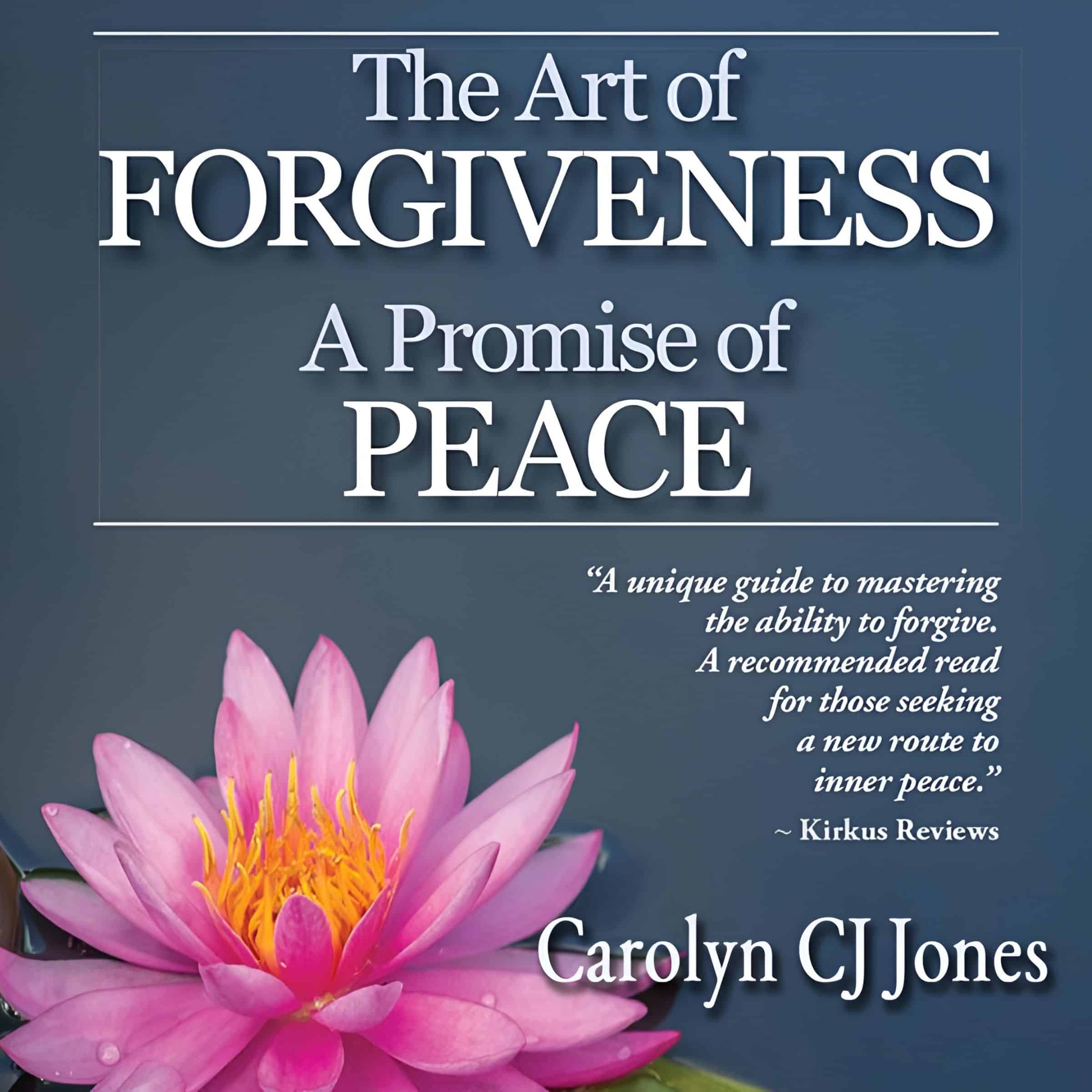 The Art of Forgiveness: A Promise of Peace