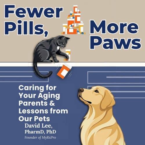 *PRE-ORDER* Fewer Pills, More Paws: Caring For Your Aging Parents and Lessons from Our Pets