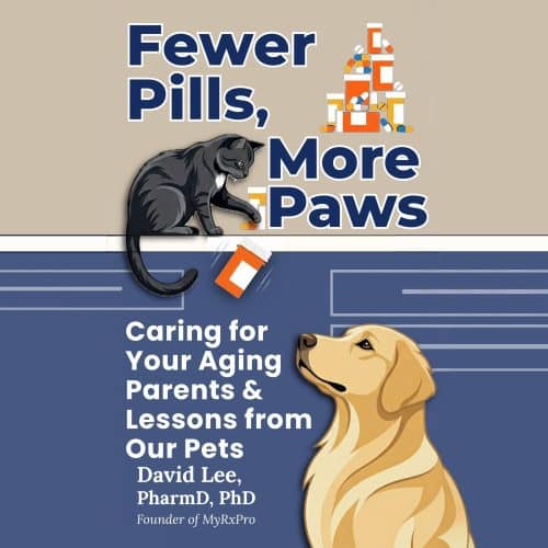 *PRE-ORDER* Fewer Pills, More Paws: Caring For Your Aging Parents and Lessons from Our Pets